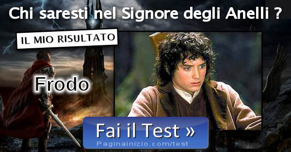 Risultato Test Che Personaggio Del Signore Degli Anelli Sei Frodo