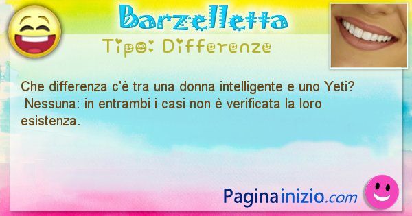 Differenze: Che differenza c' tra una donna intelligente e uno ... (id=1464)