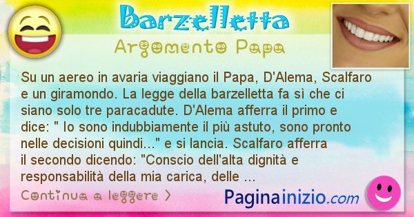 Barzelletta argomento Papa: Su un aereo in avaria viaggiano il Papa, D'Alema, ... (id=890)