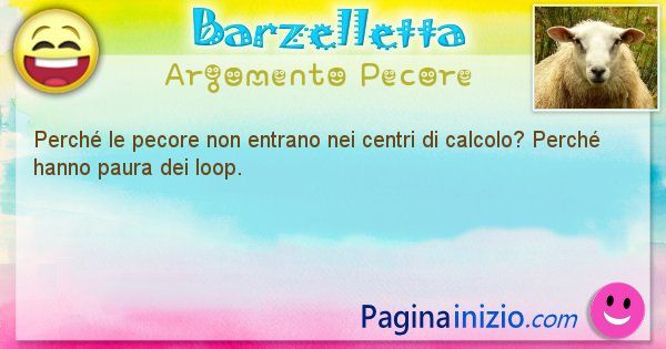 Barzelletta argomento Pecore: Perch le pecore non entrano nei centri di calcolo? ... (id=1204)