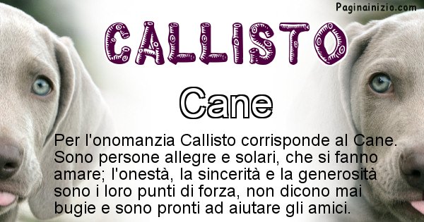 Callisto - Animale associato al nome Callisto