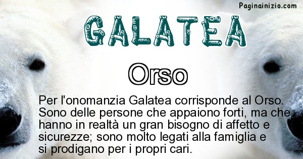 Galatea - Animale associato al nome Galatea