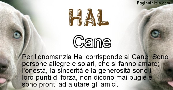 Hal - Animale associato al nome Hal