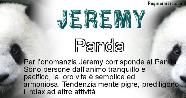 Jeremy - Animale associato al nome Jeremy