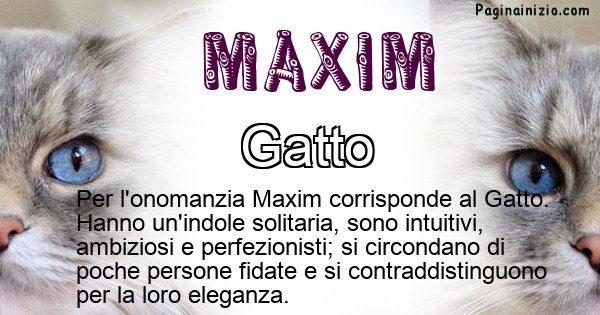 Maxim - Animale associato al nome Maxim