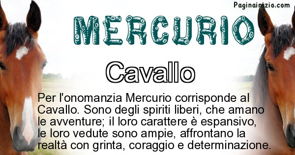 Mercurio - Animale associato al nome Mercurio