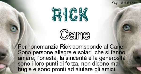 Rick - Animale associato al nome Rick