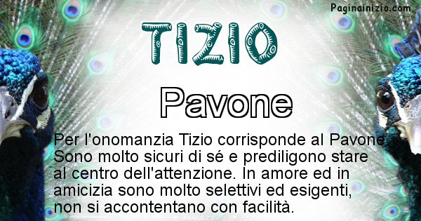 Tizio - Animale associato al nome Tizio