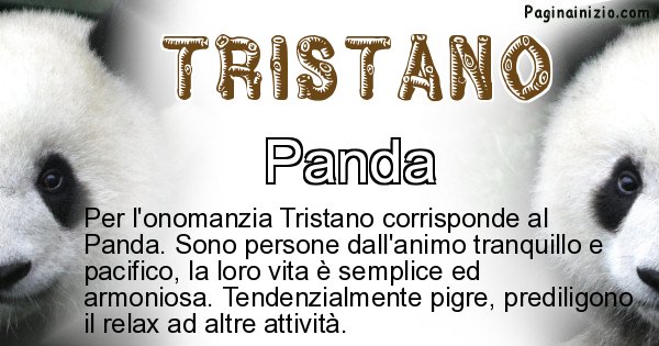 Tristano - Animale associato al nome Tristano