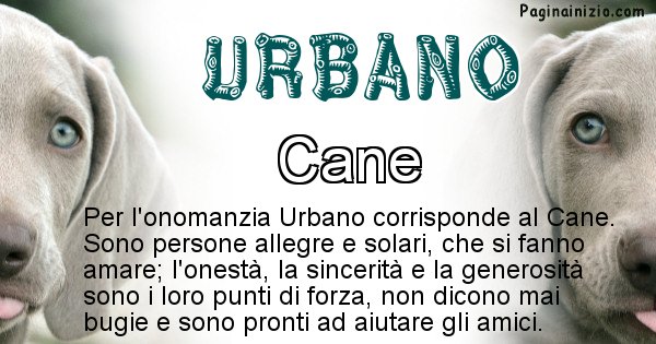 Urbano - Animale associato al nome Urbano