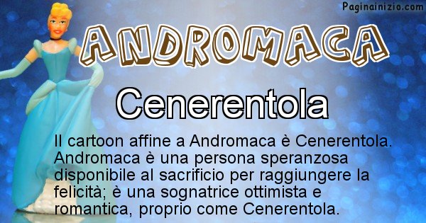 Andromaca - Personaggio dei cartoni associato a Andromaca