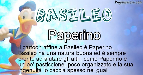 Basileo - Personaggio dei cartoni associato a Basileo