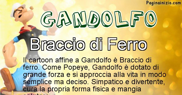 Gandolfo - Personaggio dei cartoni associato a Gandolfo