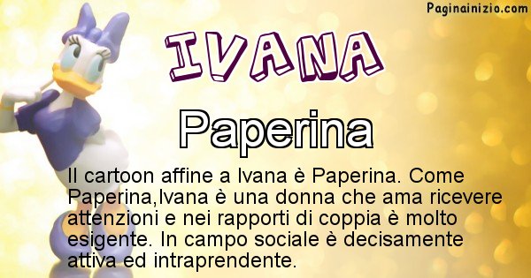 Ivana - Personaggio dei cartoni associato a Ivana