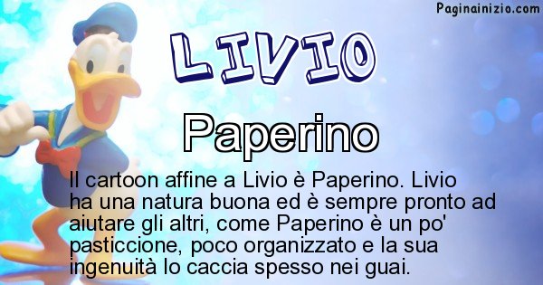 Livio - Personaggio dei cartoni associato a Livio