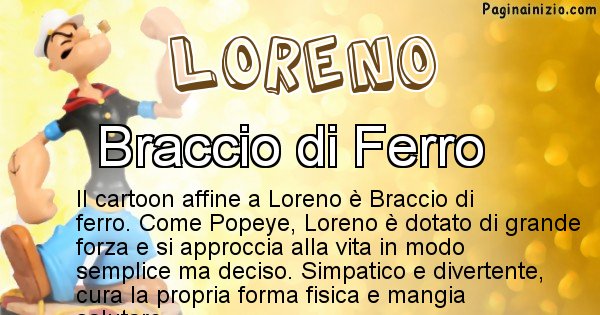 Loreno - Personaggio dei cartoni associato a Loreno