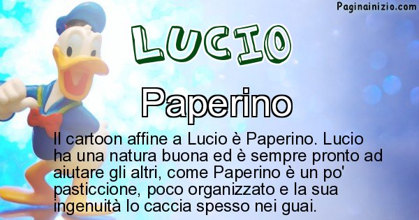 Lucio - Personaggio dei cartoni associato a Lucio