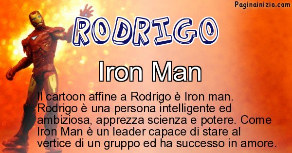 Rodrigo - Personaggio dei cartoni associato a Rodrigo