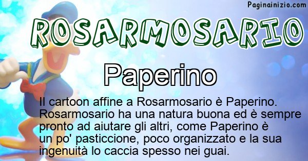 Rosarmosario - Personaggio dei cartoni associato a Rosarmosario