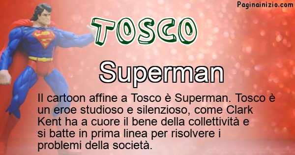 Tosco - Personaggio dei cartoni associato a Tosco