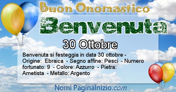 Benvenuta - Onomastico del nome Benvenuta