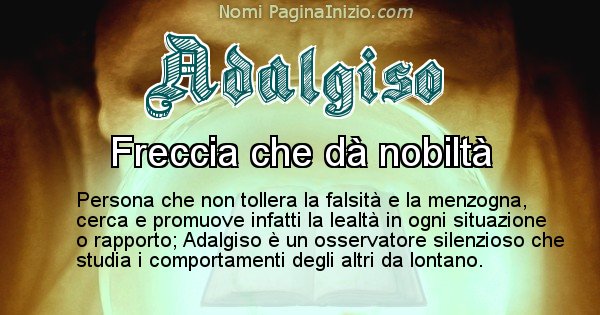 Adalgiso - Significato reale del nome Adalgiso