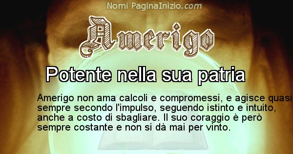 Amerigo - Significato reale del nome Amerigo