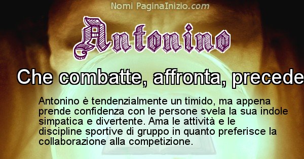 Antonino - Significato reale del nome Antonino