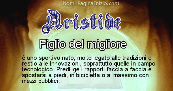 Aristide - Significato reale del nome Aristide