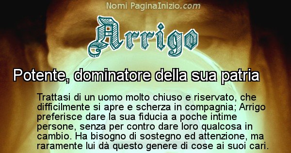 Arrigo - Significato reale del nome Arrigo