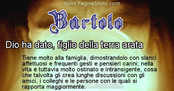 Bartolo - Significato reale del nome Bartolo