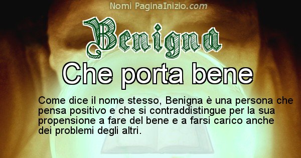 Benigna - Significato reale del nome Benigna