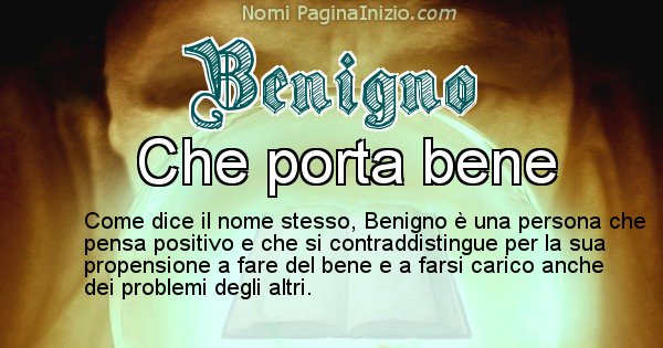 Benigno - Significato reale del nome Benigno