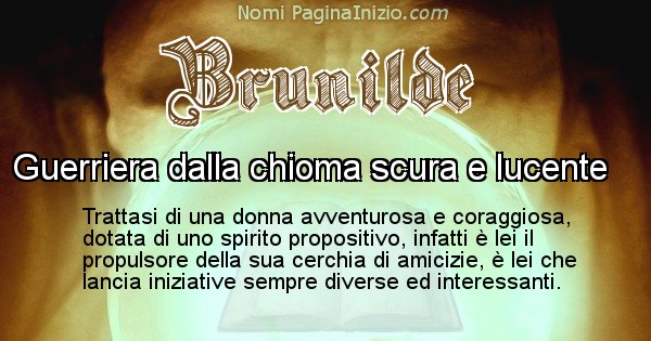 Brunilde - Significato reale del nome Brunilde