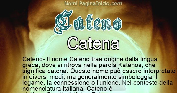 Cateno - Significato reale del nome Cateno