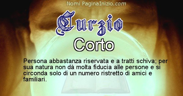 Curzio - Significato reale del nome Curzio