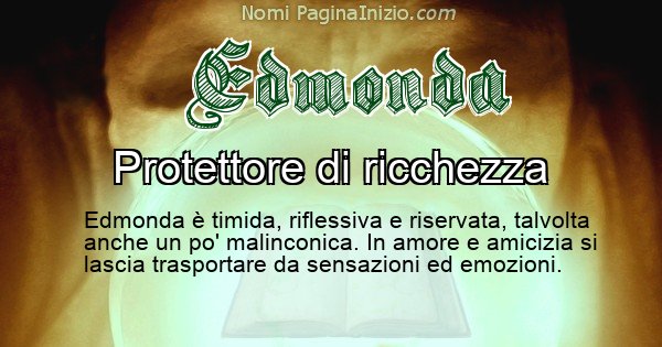 Edmonda - Significato reale del nome Edmonda