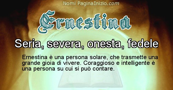 Ernestina - Significato reale del nome Ernestina