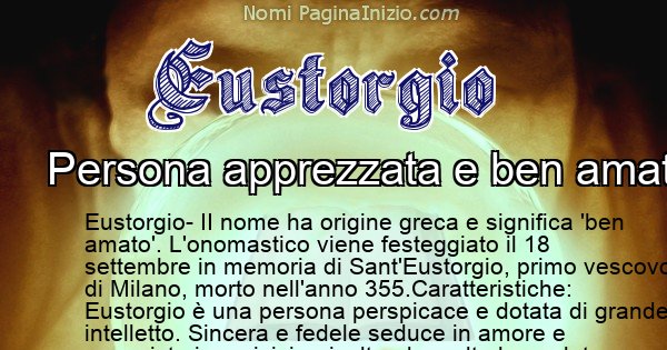 Eustorgio - Significato reale del nome Eustorgio