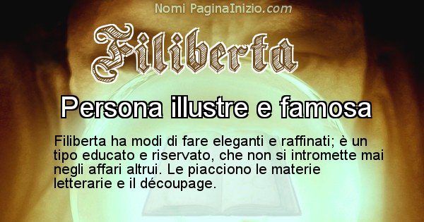 Filiberta - Significato reale del nome Filiberta