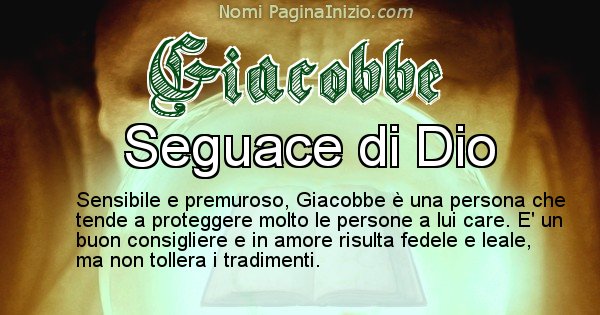 Giacobbe - Significato reale del nome Giacobbe