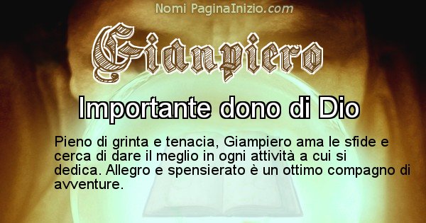 Gianpiero - Significato reale del nome Gianpiero