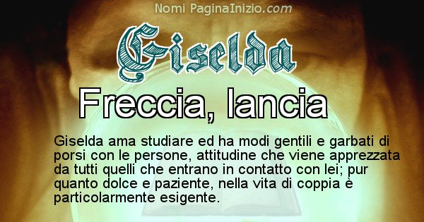 Giselda - Significato reale del nome Giselda