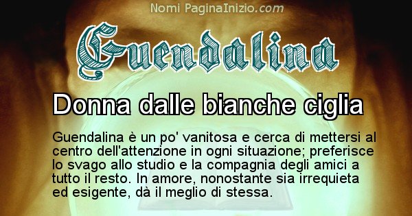 Guendalina - Significato reale del nome Guendalina