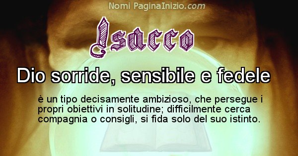 Isacco - Significato reale del nome Isacco