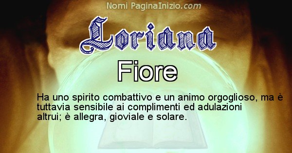 Loriana - Significato reale del nome Loriana