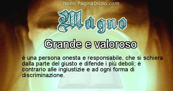 Magno - Significato reale del nome Magno