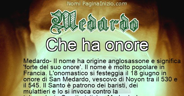 Medardo - Significato reale del nome Medardo