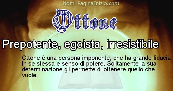 Ottone - Significato reale del nome Ottone