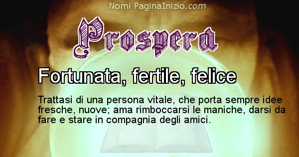 Prospera - Significato reale del nome Prospera